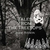 CAMILIO RECORDS ANNE BISSON TALES FROM THE TREETOPS CAM5-2021